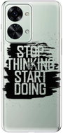 iSaprio Start Doing pro black pro OnePlus Nord 2T 5G - Phone Cover