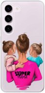 iSaprio Super Mama pro Two Girls na Samsung Galaxy S23 5G - Kryt na mobil