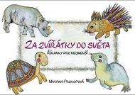 Knihy Radosti - Za zvířátky do světa - Kniha