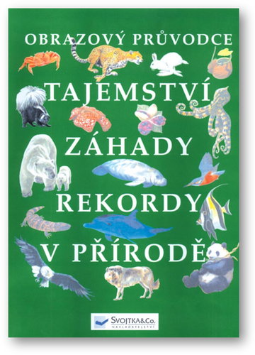 Tajemství, záhady, rekordy v přírodě - Kniha - Main image