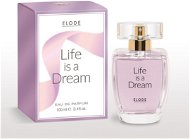 ELODE Life is a dream EdP 100 ml - Parfémovaná voda