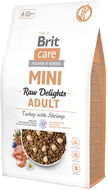 Brit Care Mini FD Raw Delights Krůtí s krevetami 2 kg - Granule pro psy