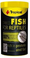 Krmivo pre teráriové zvieratá Tropical Dried Fish 250 ml 35 g - Krmivo pro terarijní zvířata