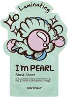 TONYMOLY I'm Pearl Mask Sheet 21 g - Pleťová maska