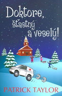 Leda Doktore, šťastný a veselý! - Kniha
