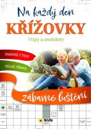 Křížovky na každý den Vtipy a anekdody - Kniha