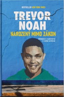 Trevor Noah: Narozený mimo zákon - Kniha