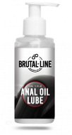 Brutal Line Anální Lubrikační Gel Anal Oil Lube 150 ml - Lubrikační gel