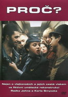 Proč? (DVD)  - DVD Film