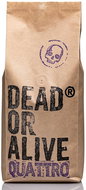 Dead or Alive Coffee Quattro - 70% Robusta / 30% Arabica, Medium Roast - Coffee