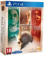 The Dark Pictures Anthology: Triple Pack – PS4 - Hra na konzolu