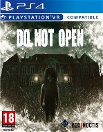 Do Not Open – PS4 VR - Hra na konzolu