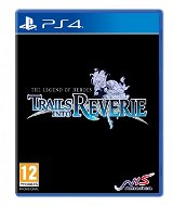 The Legend of Heroes: Trails Into Reverie - PS4 - Console Game
