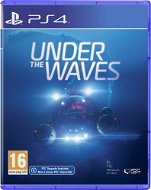 Under The Waves - PS4 - Hra na konzoli