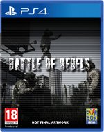 Battle of Rebels – PS4 - Hra na konzolu