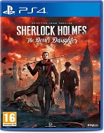 Sherlock Holmes: The Devil's Daughter - PS4 - Hra na konzolu