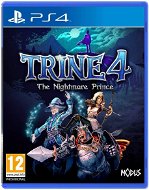 Trine 4: The Nightmare Prince - PS4 - Konzol játék