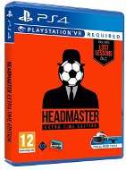 Headmaster: Extra Time Edition - PS4 VR - Console Game