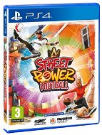Street Power Football – PS4 - Hra na konzolu