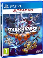Override 2: Super Mech League – Ultraman Deluxe Edition – PS4 - Hra na konzolu
