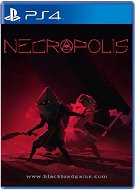 NECROPOLIS: A Diabolical Dungeon Delve - SK PS4 Digital - Hra na konzoli