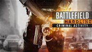 Battlefield Hardline Criminal Activity - PS3 HU Digital - Herní doplněk