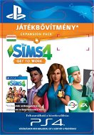 The Sims 4 Get to Work - PS4 HU Digital - Herní doplněk