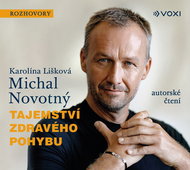Novotný Michal , Lišková Karolína: Tajemství zdravého pohybu - Audiokniha na CD