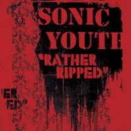 Sonic Youth: Rather Ripped - LP Record