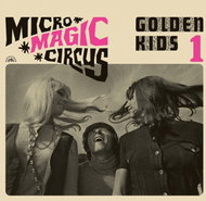 Golden Kids: Micro - Magic - Circus / Golden Kids 1 - LP Record