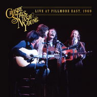 Crosby, Stills, Nash &amp; Young: Live At Fillmore East, 1969 - Hudební CD