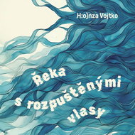 Vojtko Jan: River with hair down - CD Audiobooks