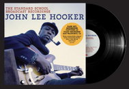 Hooker John Lee: The Standard School Broadcast Recordings - LP Record