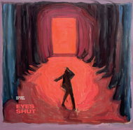Ghost of You: Eyes Shut - LP Record