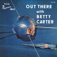Carter Betty: Out There With Betty Carter - LP Record
