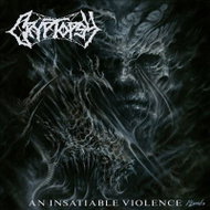 Cryptopsy: An Insatiable Violence - Music CD
