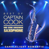Captain Cook & Seine Singenden Saxophone: Best Of - Candle Light Romantic - Music CD