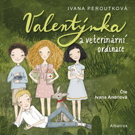 Peroutková Ivana: Valentine and veterinary surgery - CD Audiobooks