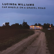 WILLIAMS LUCINDA: Car Wheels On A Gravel Road - LP Record