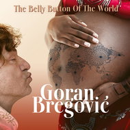 Bregovic Goran: The Belly Button Of The World - Hudební CD