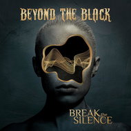 BEYOND THE BLACK: Break The Silence - LP Record