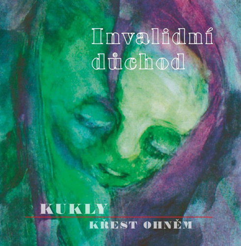 Disability pension: the Kukly (+EP baptism by fire 1998) - Music CD - Main image