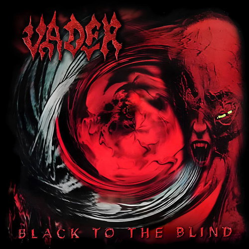 Vader: Black To The Blind (Remastered) - LP Record - Main image