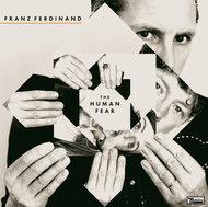 Franz Ferdinand: The Human Fear - Music CD