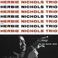 Herbie Nichols Trio: Herbie Nichols Trio - LP Record