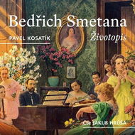 Kosatík Pavel: Bedřich Smetana - Životopis - Audiokniha na CD