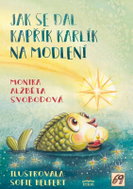 Jak se dal kapřík Karlík na modlení - Kniha