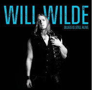 Wilde Will: Blues is Still - Music CD