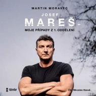 Mareš Josef: My cases from the 1st department - CD Audiobooks