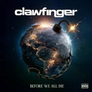 Clawfinger: Before We All Die - Music CD